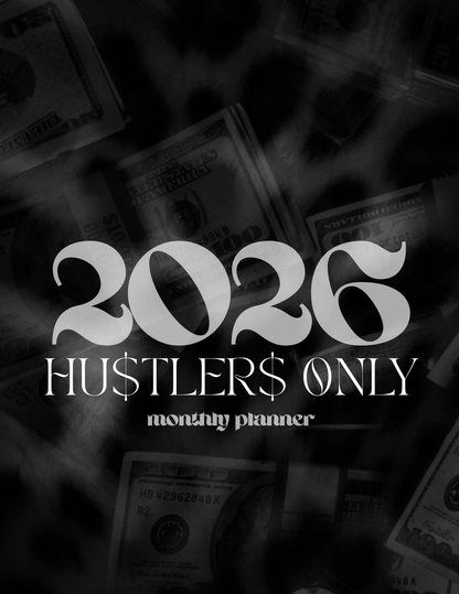 HU$TLER$ 0NLY 2026 Monthly Digital Planner